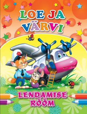 Lendamise rõõm. Loe ja värvi