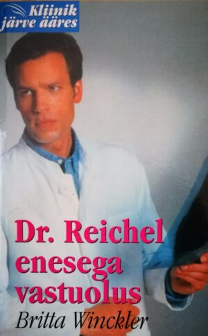Dr. Reichel enesega vastuolus. Kliinik järve ääres 5