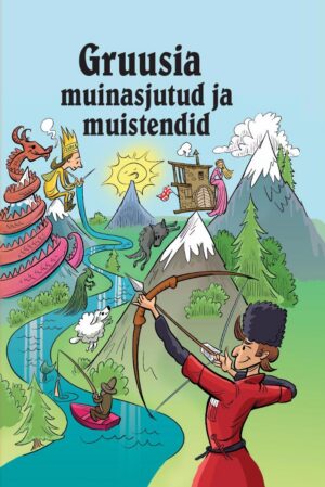 Gruusia muinasjutud ja muistendid