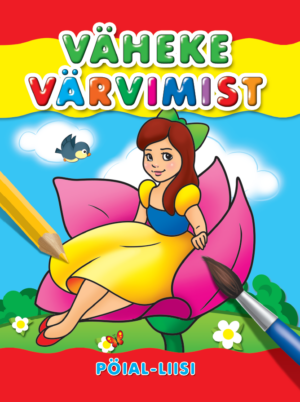 Pöial-Liisi. Väheke värvimist