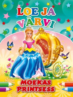 Moekas printsess. Loe ja värvi