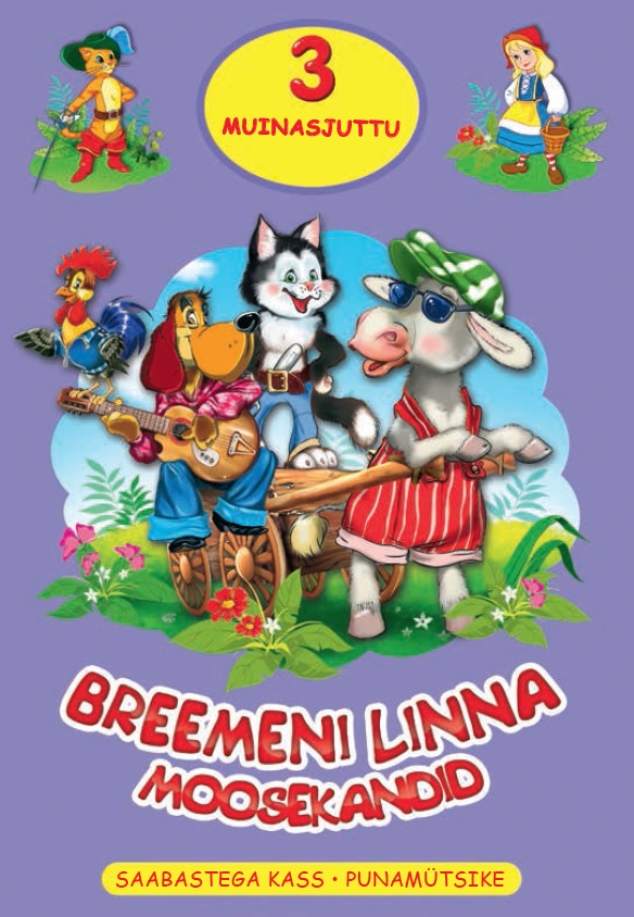 Breemeni linna moosekandid. 3 muinasjuttu