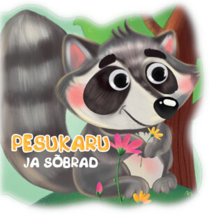 Pesukaru ja sõbrad. Silmadega pappraamat