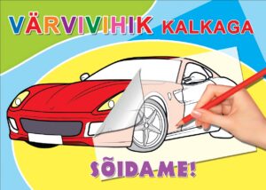 Sõidame! Värvivihik kalkaga