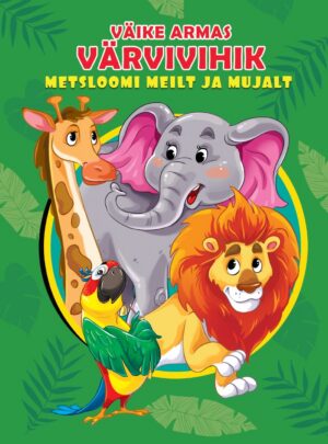 Metsloomi meilt ja mujalt. Väike armas värvivihik