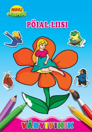 Pöial-Liisi. Minu kleepsud