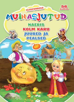 Naeris. Kolm karu. Juured ja pealsed. Kleepsudega muinasjutud