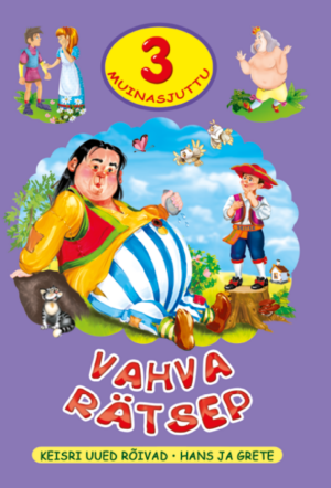 Vahva rätsep. 3 muinasjuttu