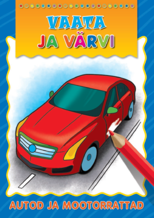 Autod ja mootorrattad. Vaata ja värvi