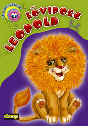 Lõvipoeg Leopold. Pehmekesed