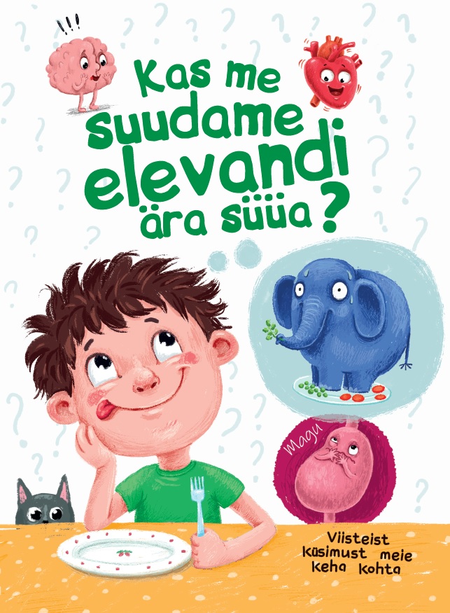 Kas me suudame elevandi ära süüa? Viisteist küsimust meie keha kohta