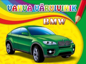 BMW. Vahva värvivihik
