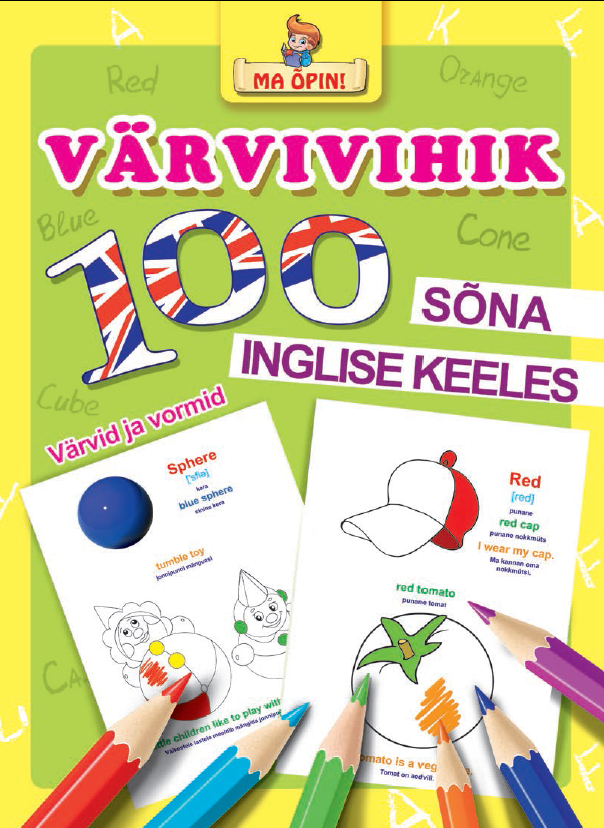100 sõna inglise keeles. Värvid ja vormid. Ma õpin!