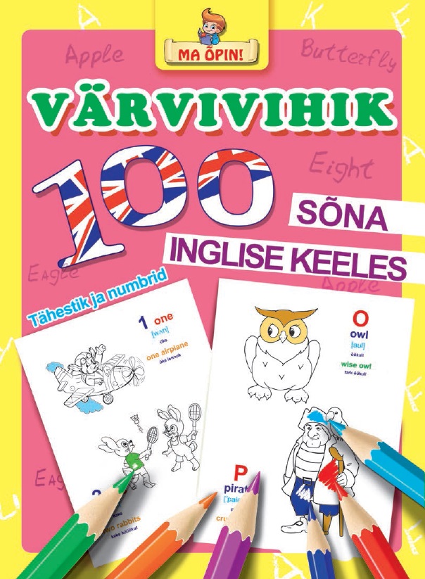100 sõna inglise keeles. Tähestik ja numbrid. Ma õpin!