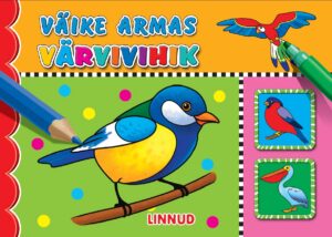 Linnud. Väike armas värvivihik
