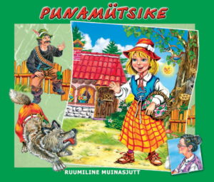 Punamütsike. Ruumiline muinasjutt