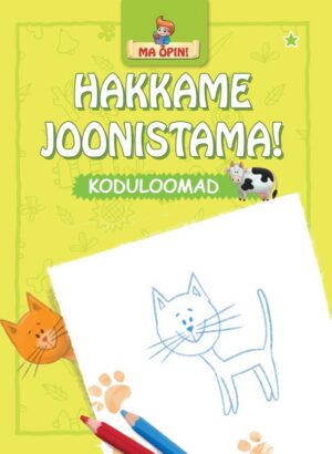 Hakkame joonistama! Koduloomad. Ma õpin!