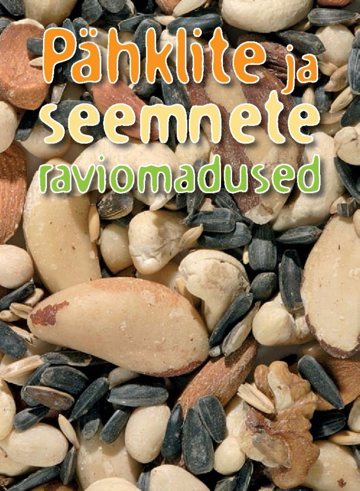 Pähklite ja seemnete raviomadused