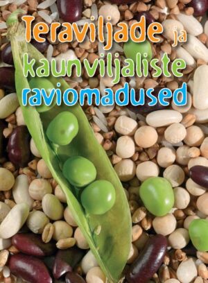 Teraviljade ja kaunviljaliste raviomadused