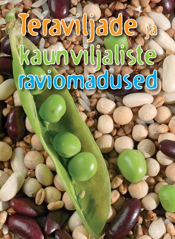 Teraviljade ja kaunviljaliste raviomadused