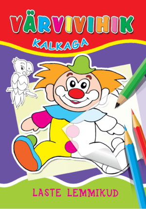Laste lemmikud. Värvivihik kalkaga