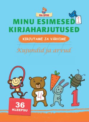 Kujundid ja arvud. Minu esimesed kirjaharjutused. Ma õpin!