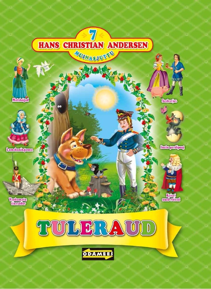 Tuleraud. 7 muinasjuttu