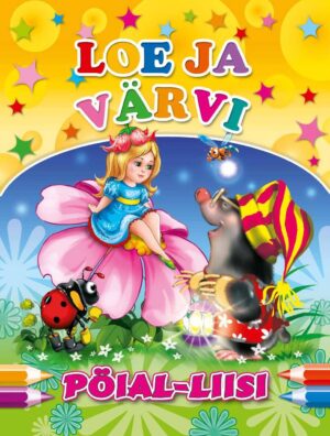 Pöial-Liisi. Loe ja värvi